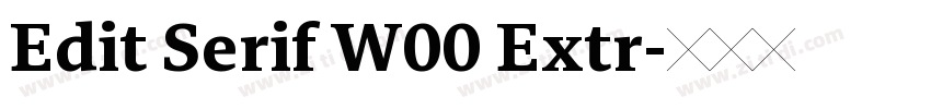 Edit Serif W00 Extr字体转换